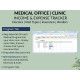 Clinic Medical Office Spreadsheet Tracker: Income Expenses Doctors Visit Types Insurance Vendors Locations
